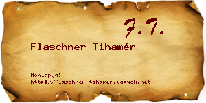 Flaschner Tihamér névjegykártya